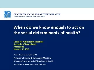 When do we know enough to act on the social determinants of health?