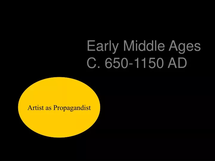 early middle ages c 650 1150 ad