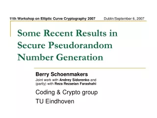 Some Recent Results in Secure Pseudorandom Number Generation