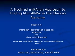 Based on: MicroRNA identification based on  sequence  and structure alignment