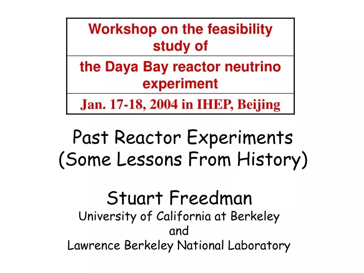 past reactor experiments some lessons from history