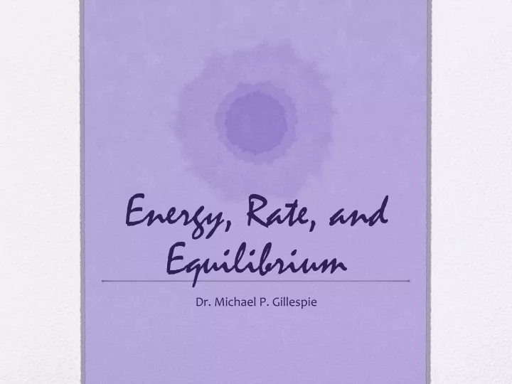 energy rate and equilibrium