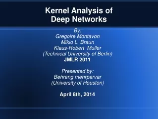 Kernel Analysis of Deep Networks