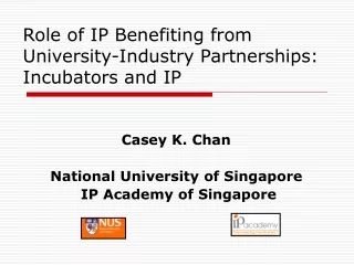 Role of IP Benefiting from University-Industry Partnerships: Incubators and IP
