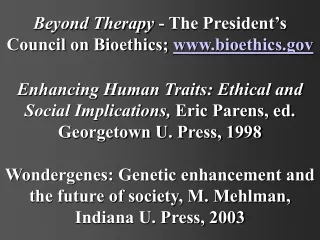 The ethical issues of human genetic modification
