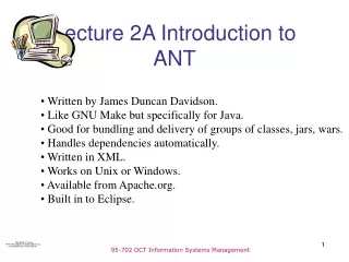 Lecture 2A Introduction to ANT