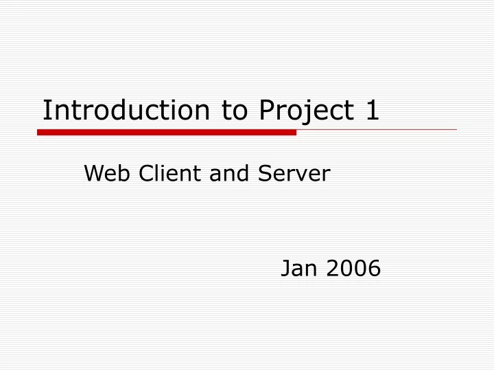 introduction to project 1