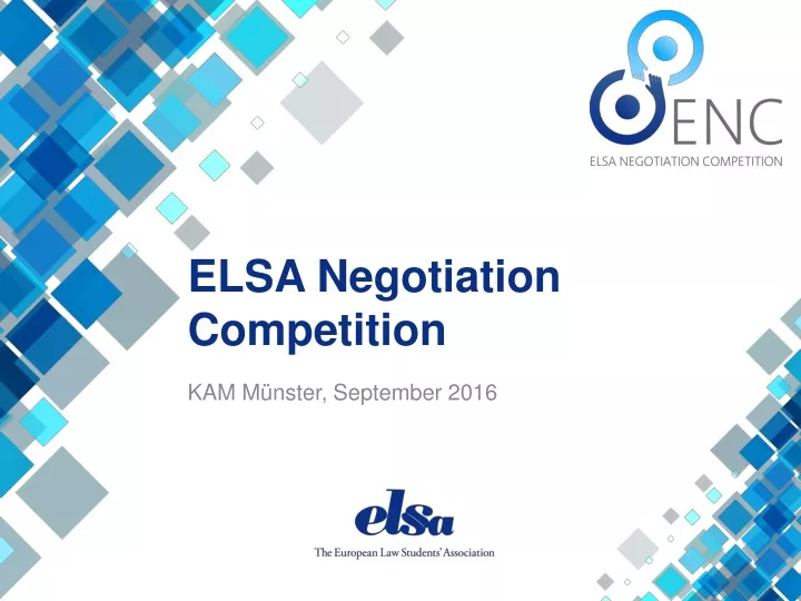 elsa negotiation competition