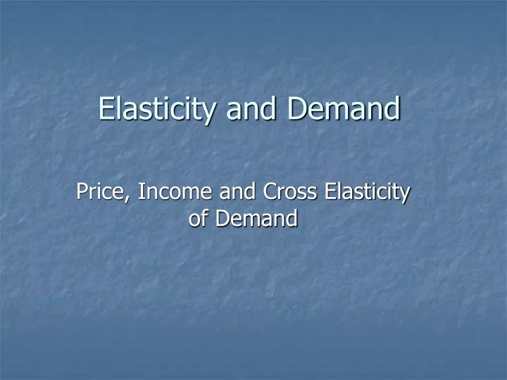 elasticity and demand
