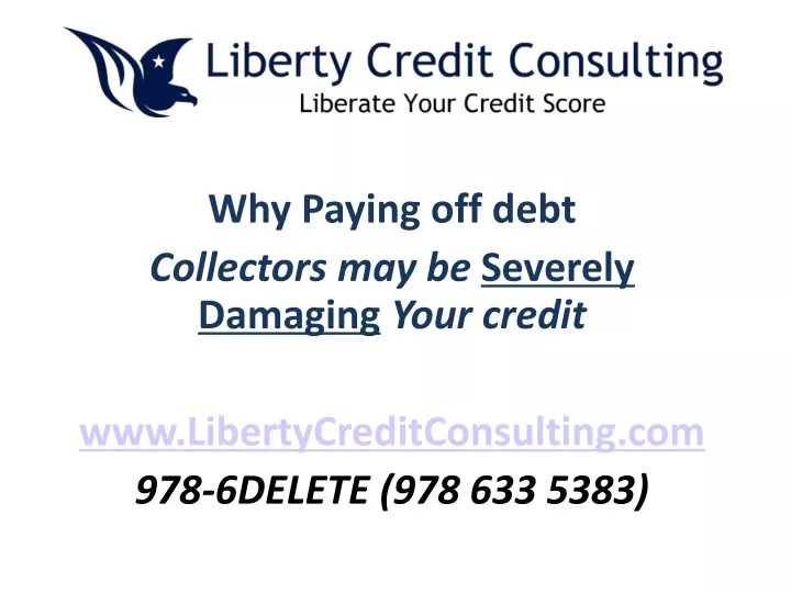 why paying off debt collectors may be severely
