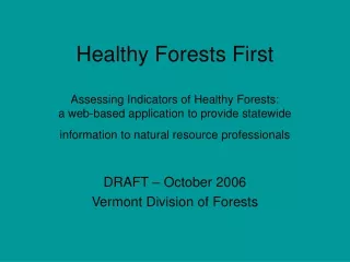 DRAFT – October 2006 Vermont Division of Forests