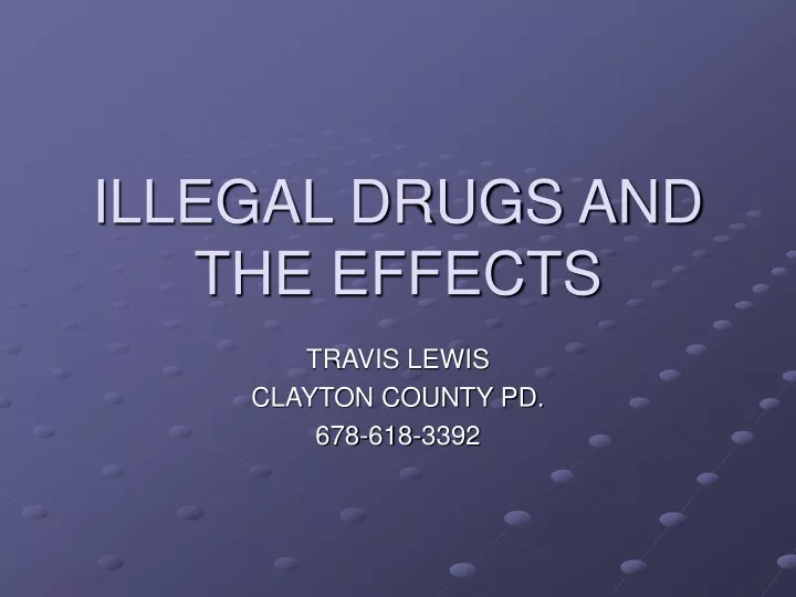 illegal drugs and the effects