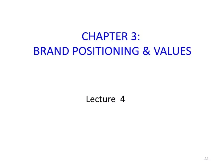 chapter 3 brand positioning values