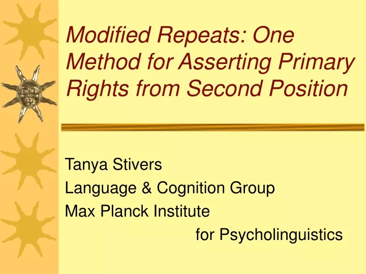 modified repeats one method for asserting primary rights from second position