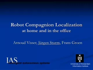 Robot Compagnion Localization  at home and in the office
