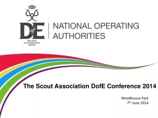 The Scout Association DofE Conference 2014