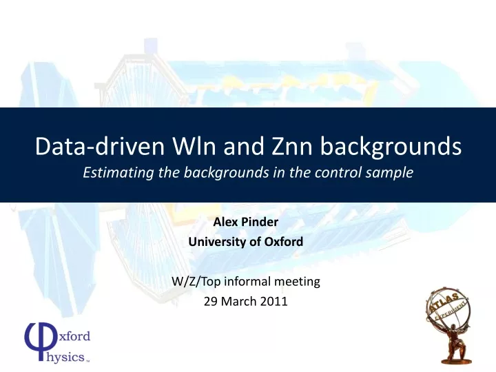data driven wln and znn backgrounds estimating the backgrounds in the control sample
