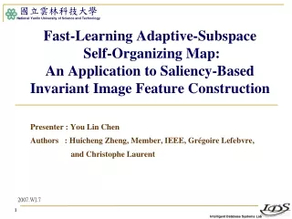Presenter : You Lin Chen Authors   :  Huicheng Zheng, Member, IEEE, Grégoire Lefebvre,