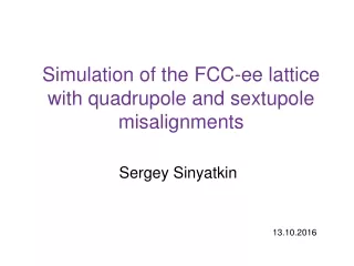 Simulation of the FCC-ee lattice with quadrupole and sextupole misalignments