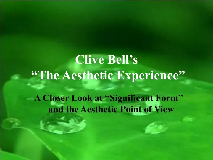 clive bell s the aesthetic experience