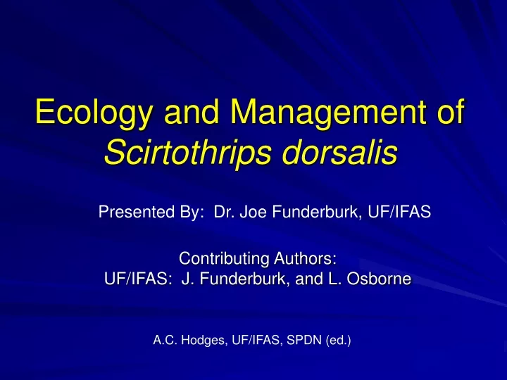 ecology and management of scirtothrips dorsalis
