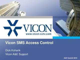Vicon SMS Access Control