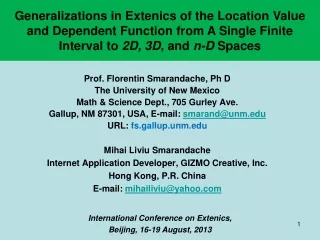 Prof. Florentin Smarandache, Ph D The University of New Mexico
