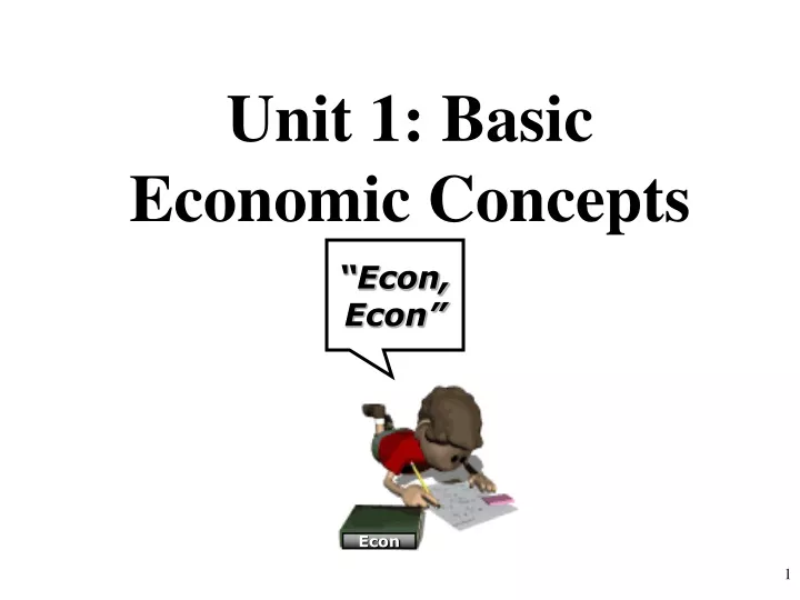 unit 1 basic economic concepts