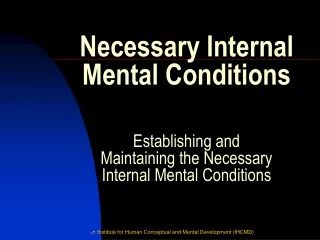 Necessary Internal Mental Condition