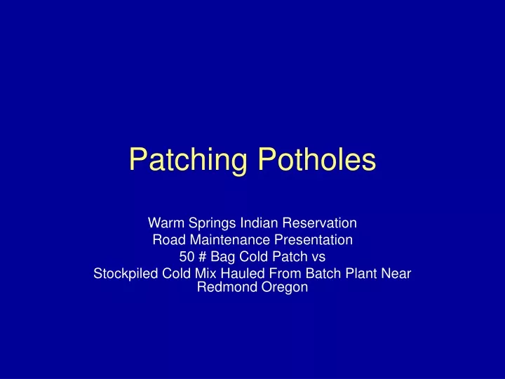 patching potholes