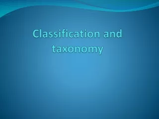 Classification and taxonomy