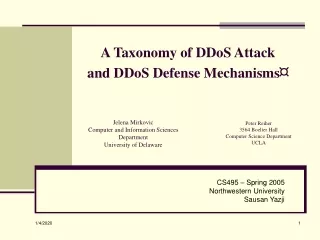 A Taxonomy of DDoS Attack and DDoS Defense Mechanisms ¤