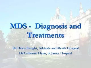 MDS -  Diagnosis and Treatments