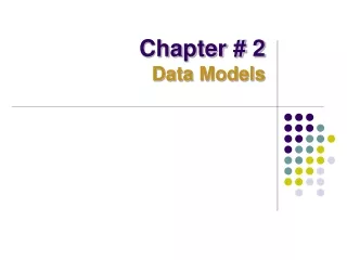 Chapter # 2 Data Models