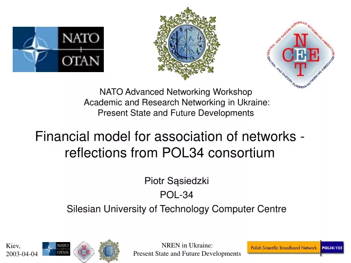 financial model for association of networks reflections from pol34 consortium