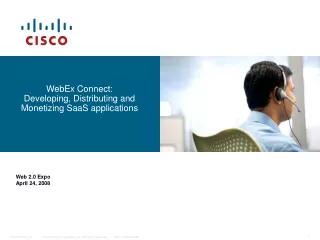 WebEx Connect: Developing, Distributing and Monetizing SaaS applications