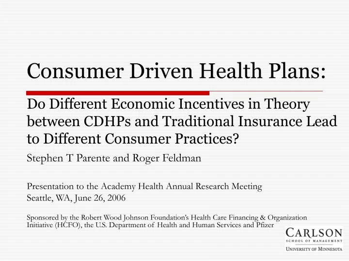 consumer driven health plans do different