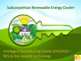 Intelligent Eco Housing  E state  IEHE2020 – RES &amp;  the newest technology