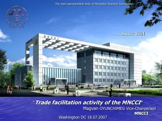 “ Trade facilitation activity of the MNCCI ”