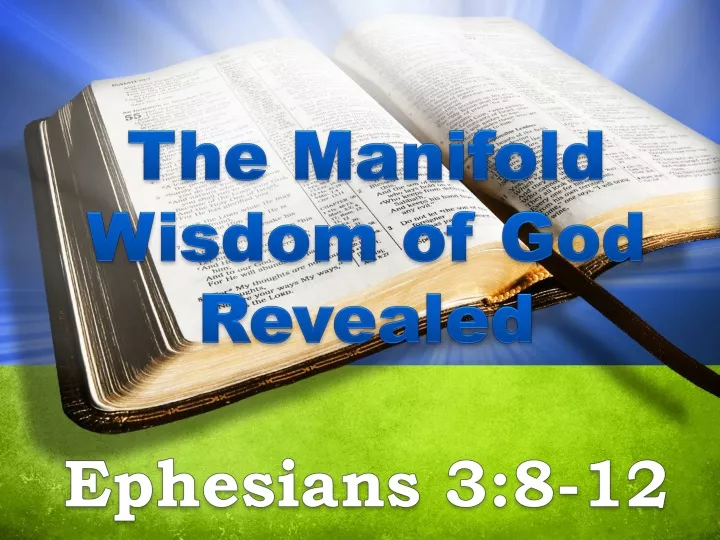 the manifold wisdom of god revealed ephesians