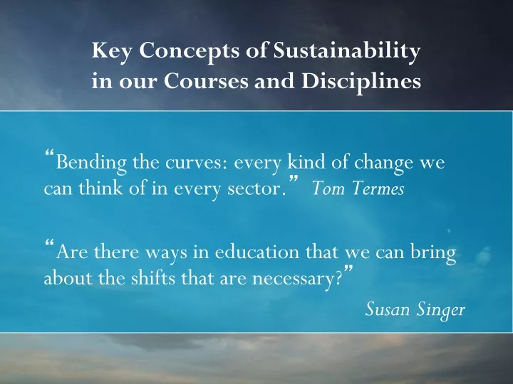 key concepts of sustainability in our courses and disciplines