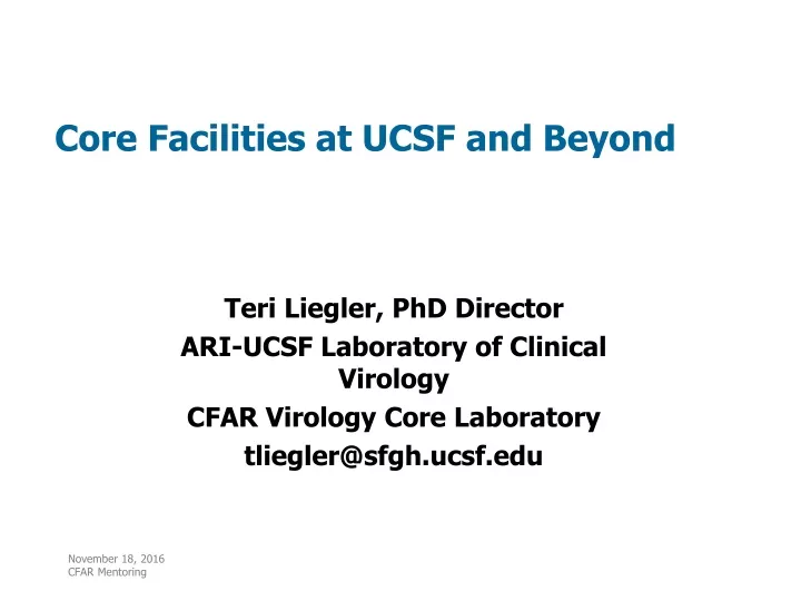 core facilities at ucsf and beyond