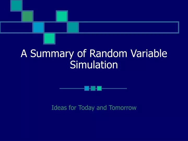 a summary of random variable simulation