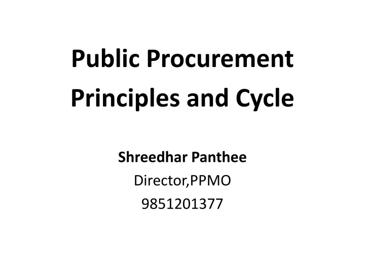 public procurement principles and cycle shreedhar