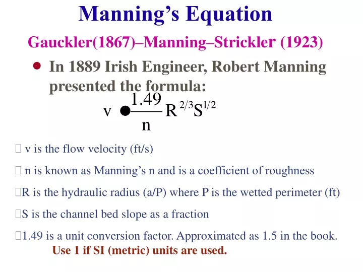 manning s equation gauckler 1867 manning strickle r 1923