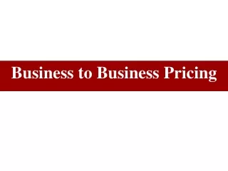 Business to Business Pricing