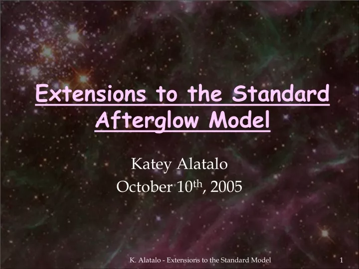 extensions to the standard afterglow model