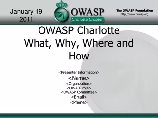OWASP Charlotte What, Why, Where and How