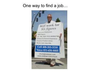 One way to find a job…