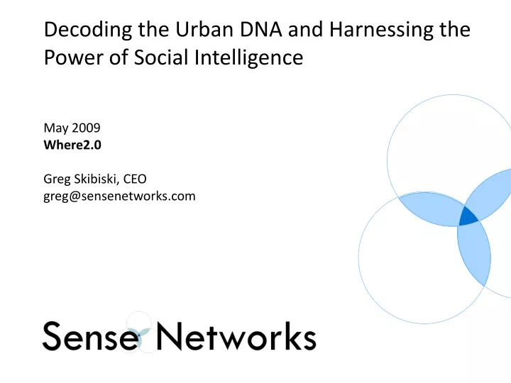 decoding the urban dna and harnessing the power of social intelligence